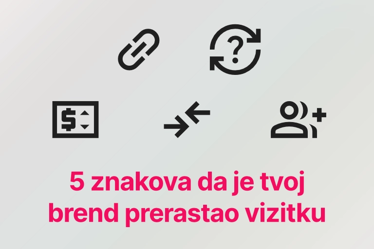 5 znakova da je tvoj brend prerastao vizitku